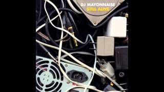 Dj Mayonnaise May Days [upl. by Irama387]