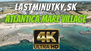 Atlantica Mare Village 5  Ayia Napa Cyprus NEW 4K VIDEO [upl. by Ahsikat]