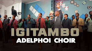 ADELPHOI Choir  IGITAMBO Official Video [upl. by Nolyaj551]