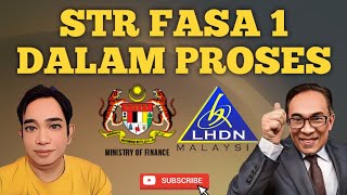 BERITA BAIK STR FASA 1 DALAM PROSES 2 PERKARA PENTING PERLU TAHU [upl. by Niabi]