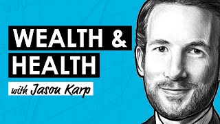 The Quest For Wealth amp Health w Jason Karp RWH026 [upl. by Etteuqaj]