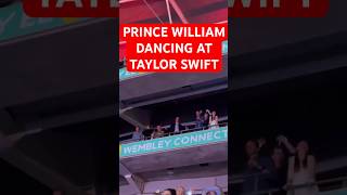 Prince William dancing to Taylor Swift at Eras tour is so sweet taylorswift princewilliam [upl. by Nauqaj837]