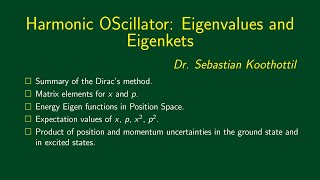 214 Harmonic Oscillator Part 2 Wave functions Uncertainties Matrix Elements [upl. by Annoj]