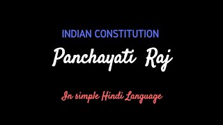 Panchayati Raj system  73rd Amendment  Indian constitution in Hindi [upl. by Inar]