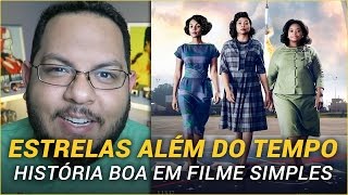 ESTRELAS ALÉM DO TEMPO Hidden Figures  Crítica [upl. by Malamud]