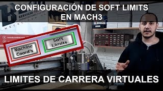 Configuracion de Soft Limits en Mach3 Limites de carrera virtuales [upl. by Mazlack]