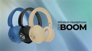 Zebronics  ZEB BOOM  Wireless Headphones [upl. by Knoll]