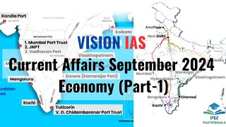 September 2024  Vision IAS Current Affairs Economy  Part 1 [upl. by Rachael]