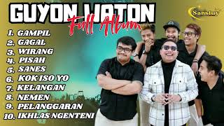 Guyon Waton Gagal  Gampil Full album 2024 [upl. by Nivrek]