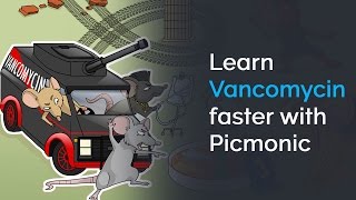 Learn Vancomycin Faster with Picmonic NCLEX® Nursing School [upl. by Barney]