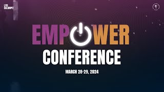 EMPOWER CONFERENCE DAY 1 NIGHT SESSION [upl. by Libenson473]