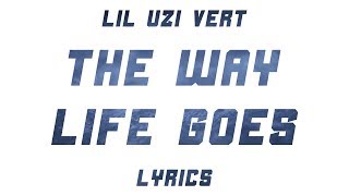 Lil Uzi Vert  The Way Life Goes Lyrics [upl. by Ayel]