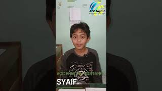 SYAIF  HOLIDAY  SPOKEN TEST  ACC ENGLISH BONTANG [upl. by Ahsekan]