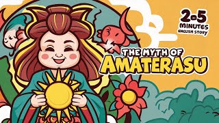 The Myth of Amaterasu English Story for Kids [upl. by Cleopatre125]