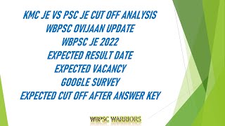 KMC JE VS PSC JE CUT OFF Analysis  Marks After Answer Key PSC Ovijan Update Expected result Date [upl. by Khalsa]