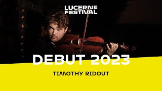 Lucerne Festival Debut 2023 Timothy Ridout [upl. by Akram]