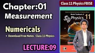 Numericals  Chap 1 Measurements  Class 11 Physics FBISE  New Syllabus Federal Board 2024 [upl. by Eicak]