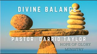 Pastor Darrio Taylor  Divine Balance [upl. by Manas820]