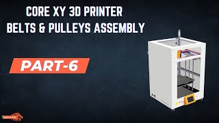 How to build a Core XY 3D printer DIY  belts and pulleys assembly  Part7 [upl. by Nossaj]