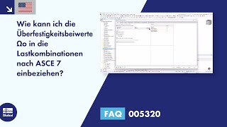 EN FAQ 005320  Wie kann ich die Überfestigkeitsbeiwerte Ωo in die Lastkombinationen nach ASCE [upl. by Aiza586]