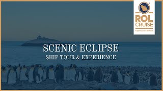 Introducing Scenic Eclipse  Ship Tour amp Experience  ROL Cruise [upl. by Ferrel]