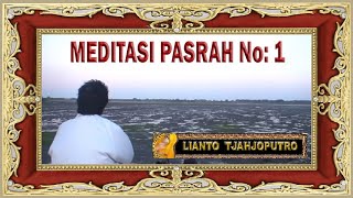 Meditasi Pasrah No 1  Musik Jawa Palaran Pangkur Karuna  Lianto Tjahjoputro [upl. by Trefler]