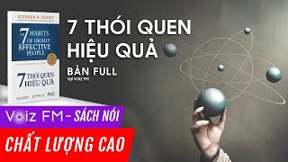 Sách nói 7 Thói Quen Hiệu Quả  Stephen R Covey  Voiz FM [upl. by Kimon]