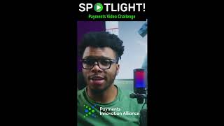 Nacha’s Payments Innovation Alliance Launches New Spotlight Payments Video Challenge [upl. by Meeker]