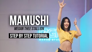 MAMUSHI  Megan Thee Stallion  EASY DANCE TUTORIAL [upl. by Lesde]