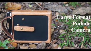 Large Format Pinhole Camera Build [upl. by Atworth]