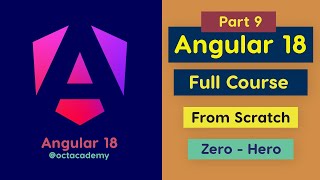 Angular 18 Full Course part 9 Complete Zero to Hero Angular 18 full Tutorial [upl. by Pump]