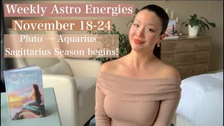 Weekly Astro Energies The Beginning of A Collective Mental Shift As We Enter Sagittarius Season🔥 [upl. by Assilaj]