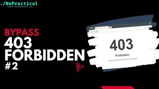 BUG HUNTING 403 forbidden bypass 2  Bug Bounty Tutorial  2022 [upl. by Azrim]