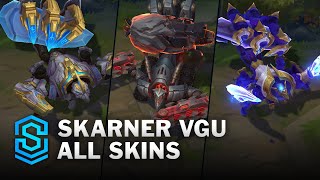 Skarner 2024 All Skins  League Of Legends [upl. by Ennovyahs180]