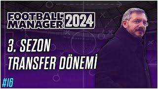 Football Manager 2024  16 Bölüm  Berkcan Öğüşlü ile FM24 [upl. by Bronnie461]