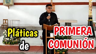 Pláticas de primera comunión para papás y padrinos  Importancia de la Eucaristía [upl. by Nitram]