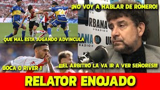 RELATOR ENOJADO MOLLO BOCA 0 RIVER 1  Liga Argentina 2024 [upl. by Iveson]