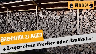 Brennholz Lagerung  Lagern und Trocken  Varianten ohne Frontlader oder Radlader  Heizen mit Holz [upl. by Atirehgram]