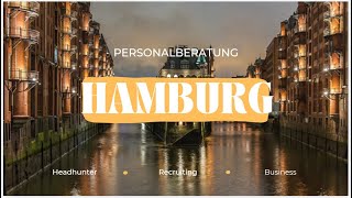 Personalberatung Hamburg 🎯 Was macht ein Headhunter in Hamburg Karriere und Berufsbild [upl. by Enisamoht]