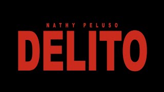 DELITO  NATHY PELUSO  Coreografía Felipe Concha [upl. by Naivatco31]