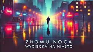 CandyElf  Znowu nocą wycieczka na miasto [upl. by Hgielime]