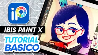 Cómo usar IBIS PAINT X en 2022  TUTORIAL BÁSICO  Fuzzylactic [upl. by Nelson]