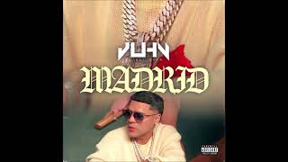 Juhn – Madrid [upl. by Morganica776]