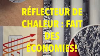 RÉFLECTEUR DE CHALEUR  FAIT DES ÉCONOMIES [upl. by Anyale]