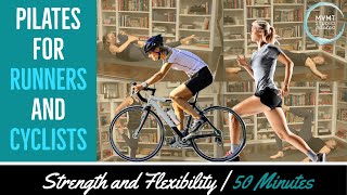 Pilates for Runners amp Cyclists  50 minute Strength amp Flexibility Workout [upl. by Maccarone878]