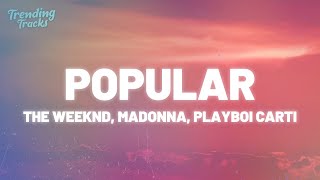 The Weeknd Madonna Playboi Carti  Popular Clean  Lyrics [upl. by Ivan]