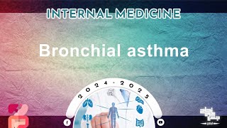 L5 Bronchial asthma  Internal medicine [upl. by Sidney972]