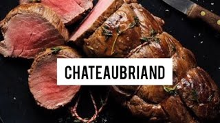 How to make Chateaubriand  Explainer [upl. by Yv]