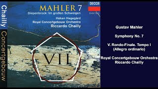 Gustav Mahler Symphony No 7  V RondoFinale Tempo I Allegro ordinario  Riccardo Chailly [upl. by Renrag]