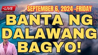 BAGYONG quotFERDIEquot at quotGENERquot PAPASOK NA‼️ SUPER TYPHOON quotENTENGquot UPDATE ‼️ SEPTEMBER 6 2024 [upl. by Acile]